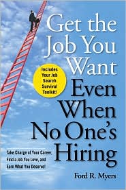 Get The Job You Want, Even When No One's Hiring