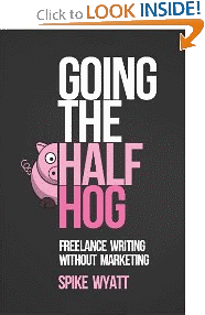Freelance Writing Without Marketing