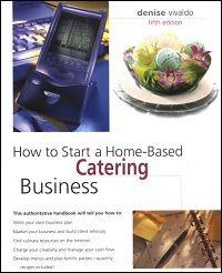 How to Start a Home-Based Catering Business