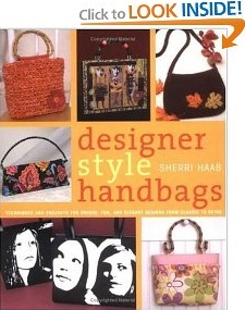 Techniques and Projects for Designer Style Handbags