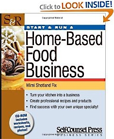 Start and Run a Home-Based Food Business