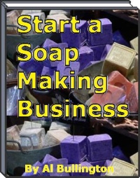 FREE eBook - Start a Soap Making Business