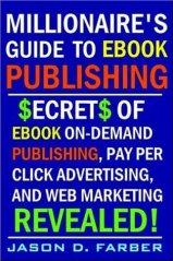 The Millionaire's Guide to eBook Publishing